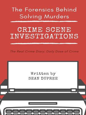 cover image of Crime Scene Investigations
